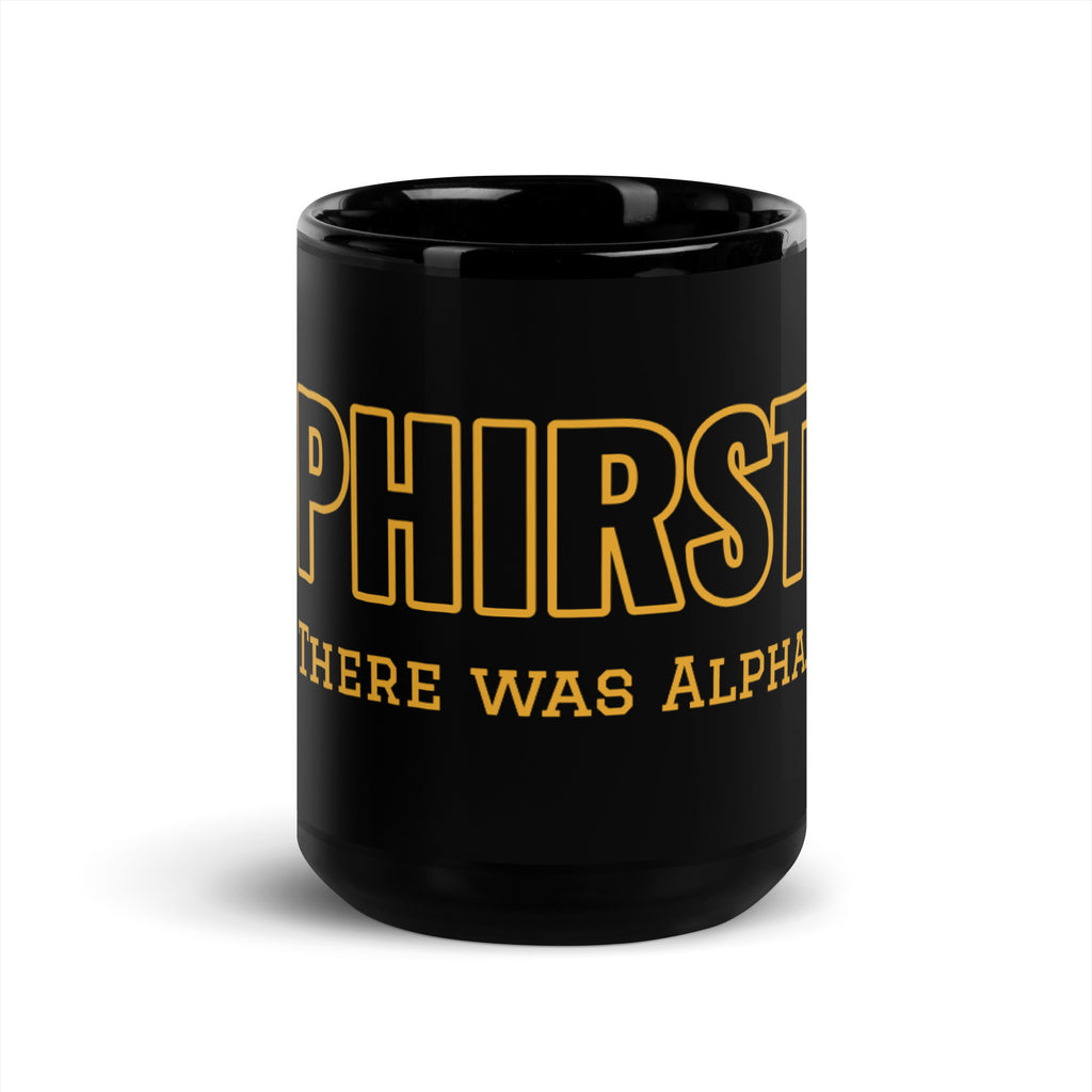 PHIRST There was Alpha Black Glossy Mug - My Greek Boutique