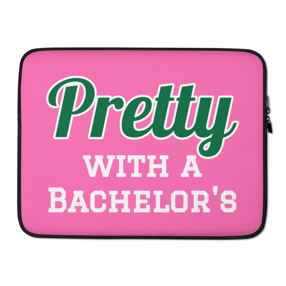 Pretty with a Bachelor's Laptop Sleeve - My Greek Boutique